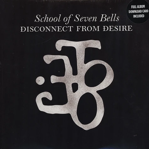 School Of Seven Bell - Disconnect From Desire
