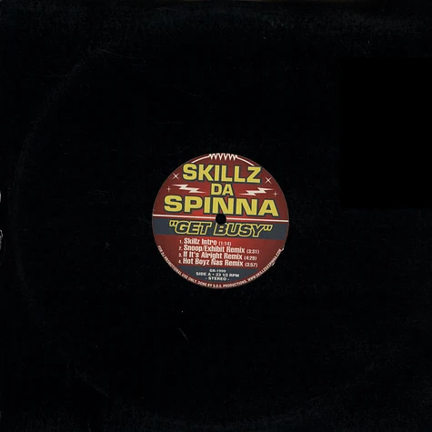 Skillz Da Spinna - Get Busy