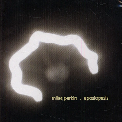 Miles Perkin - Aposiopesis