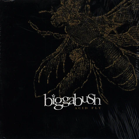 Bigga Bush - Acid Fly