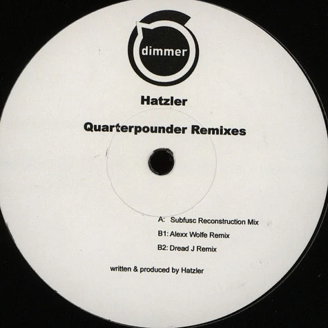 Hatzler - Quarterpounder Remixes