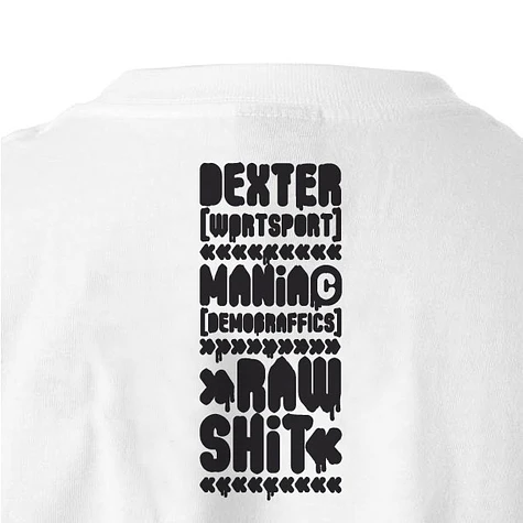 Dexter & Maniac - Raw Shit T-Shirt Edition