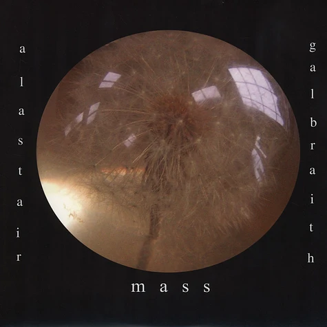 Alastair Galbraith - Mass