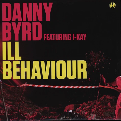 Danny Byrd - Ill Behaviour / Moonwalker