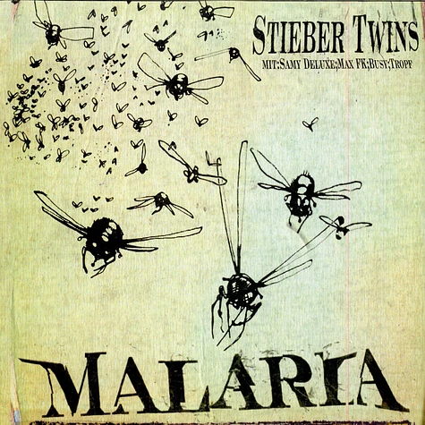 Stieber Twins Mit Samy Deluxe ; Max Herre ; Busy ; Tropf - Malaria
