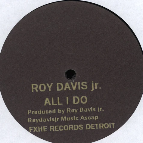 Roy Davis Jr. / Omar S. - All I Do / Da-Teys