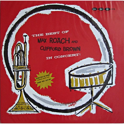 Clifford Brown And Max Roach - The Best Of Max Roach And Clifford Brown In Concert