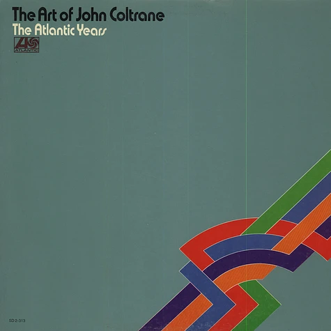 John Coltrane - The Art Of John Coltrane / The Atlantic Years