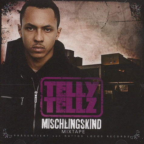 Telly Tellz - Mischlingskind