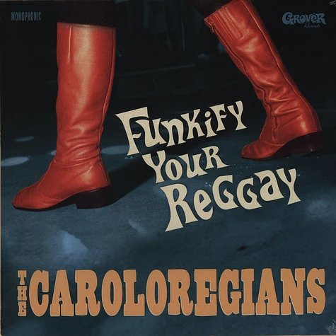 The Caroloregians - Funkify Your Reggay