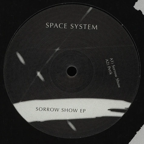 Space System - Sorrow Show EP