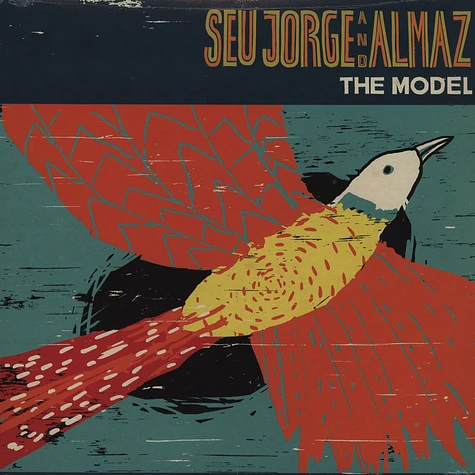Seu Jorge And Almaz - The Model