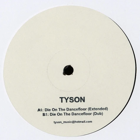 Tyson - Die On The Dancefloor
