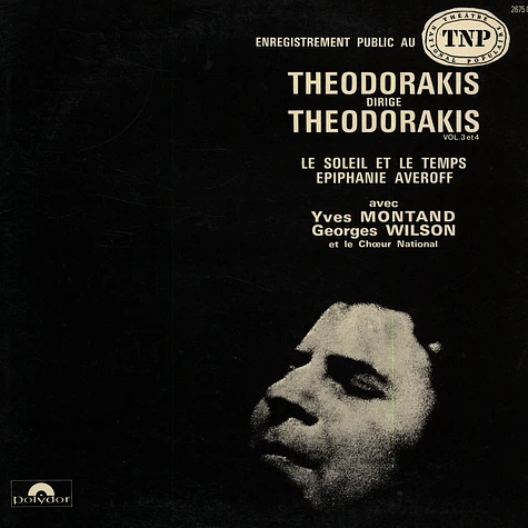 Mikis Theodorakis - Theodorakis Dirige Theodorakis Vol 3 et 4