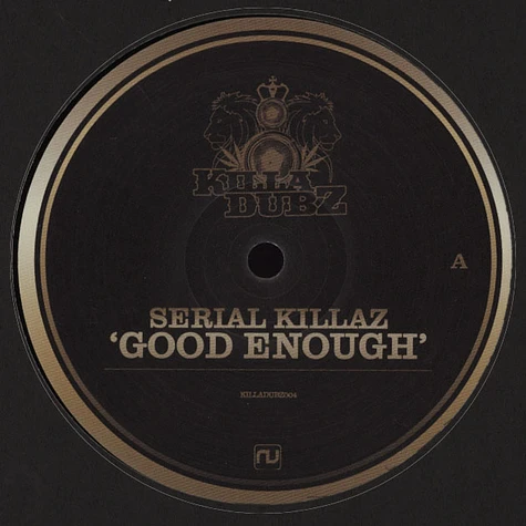 Serial Killaz - Good Enough