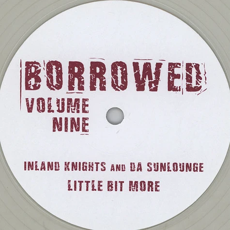 Inland Knights & Da Sunlounge - Borrowed Vol 9