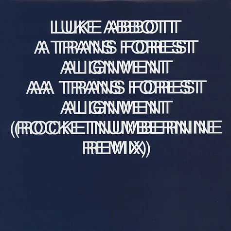 Luke Abbott - Trans Forest Alignment