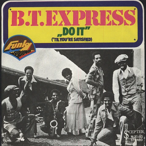 B.T.Express - Do It (til You're Satisfied)