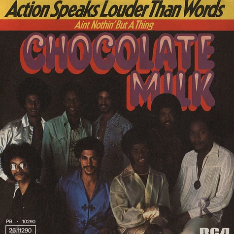 Chocolate Milk - Action Speaks Louder Than Words