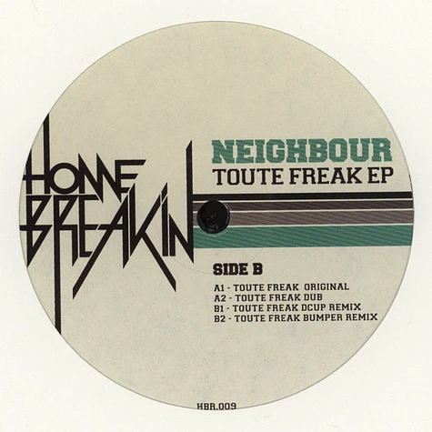 Neighbour - Toute Freak Remixes
