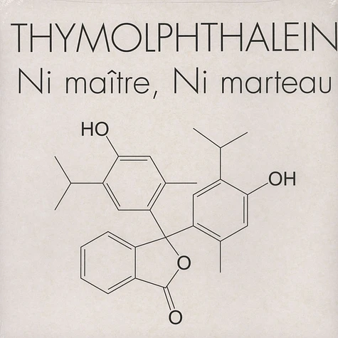 Thymolphthalein - Ni Maitre, Ni Marteau