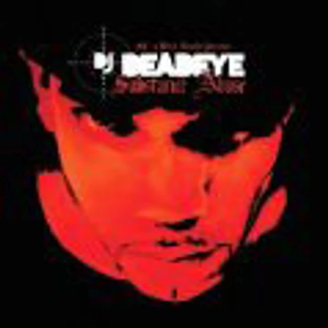 DJ Deadeye - Substance Abuse