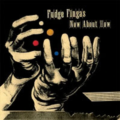 Fudge Fingas - Now About How