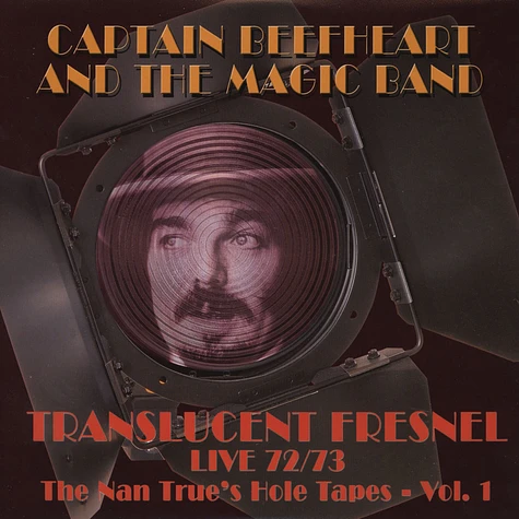 Captain Beefheart & Magic Band - Translucent Fresnel (72/73 Live)