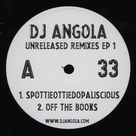 DJ Angola - Unreleased Remixes EP 1