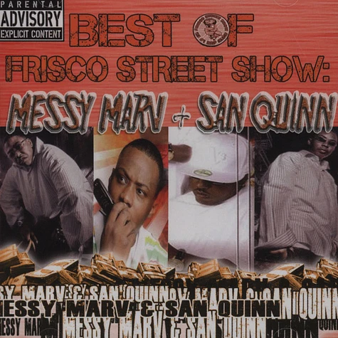 Messy Marv / San Quinn - Best Of Frisco Street Show: Messy Marv & San Quinn