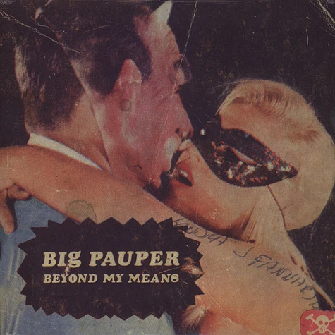 Big Pauper - Beyond My Means