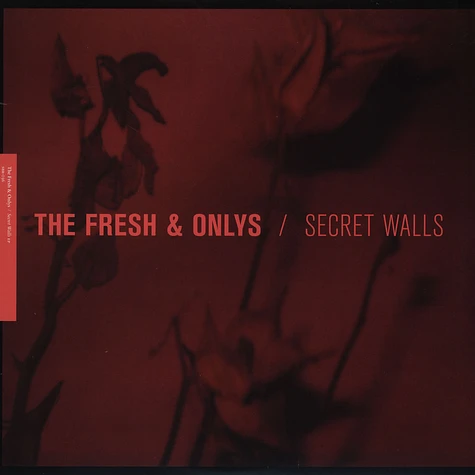 Fresh & Onlys - Secret Walls
