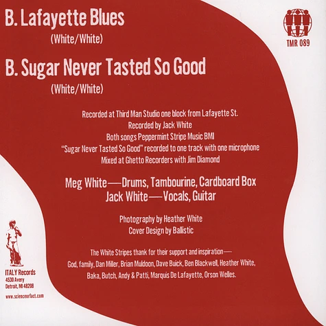 The White Stripes - Lafayette Blues / Sugar Never Tasted So Good