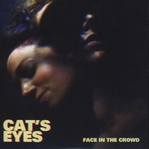 Cat's Eyes - Face In The Crowd