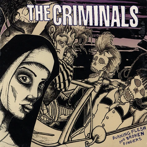 The Criminals - Burning Flesh And Broken Fingers