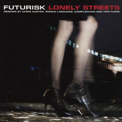 Futurisk - Lonely Streets Remixes