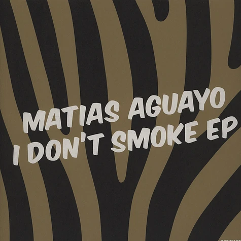 Matias Aguayo - I Don't Smoke EP