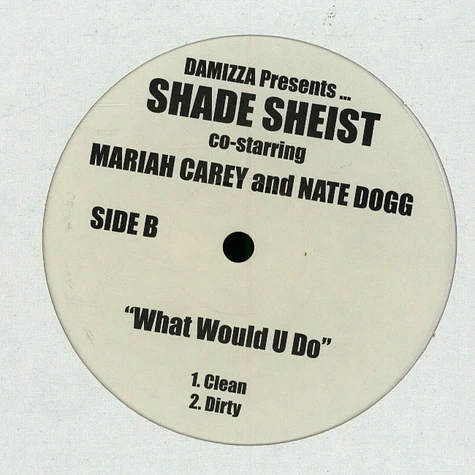 Knocturnal / Shade Sheist - Makes me wanna f**k you feat. Shade East & Nune / What would you do feat. Mariah Carey & Nate Dogg