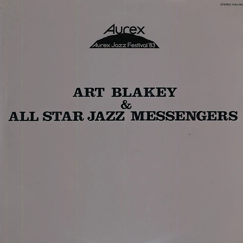 Art Blakey & The Jazz Messengers - Aurex Jazz Festival '83