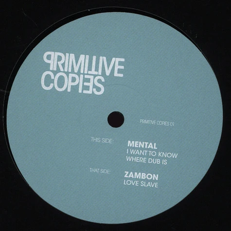 Mental / Zambon - Primitive Copies 01