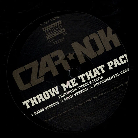 Czar-Nok - Pimp Tight / Throw Me That Pack