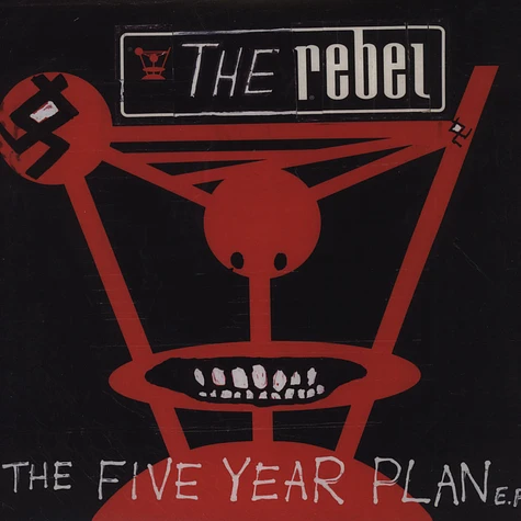 The Rebel - Five Year Plan