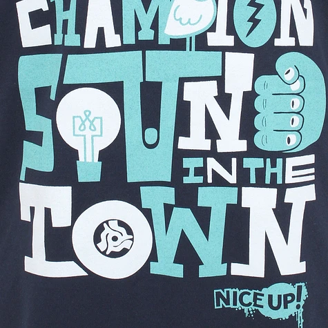 Nice Up! - Champion Sound T-Shirt