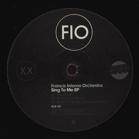 Francis Inferno Orchestra - Sing To Me EP