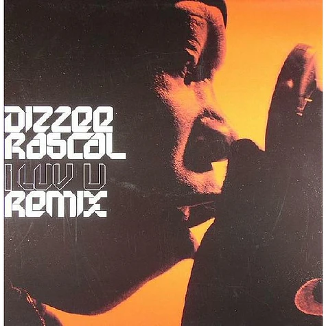 Dizzee Rascal - I Luv U (Remix)