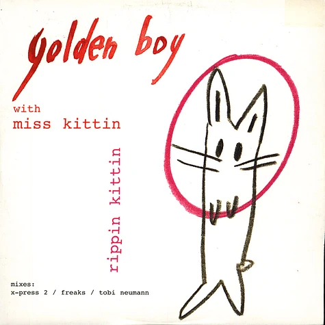 Golden Boy With Miss Kittin - Rippin Kittin