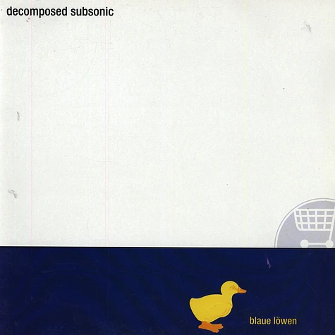 Decomposed Subsonic - Blaue Löwen