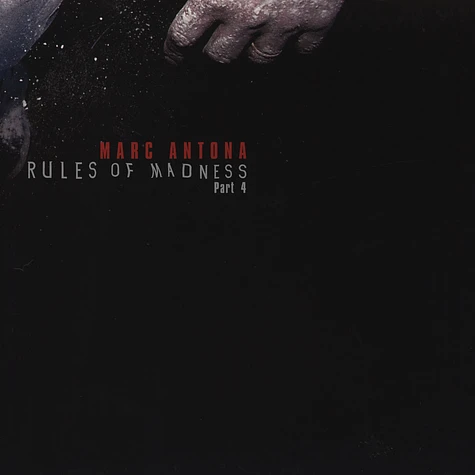Marc Antona - Rules Of Madness Part 4