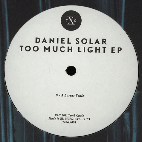 Daniel Solar - Too Much Light EP