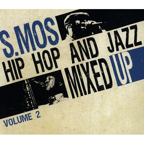 S.Mos - Hip Hop And Jazz Mixed Up Volume 2